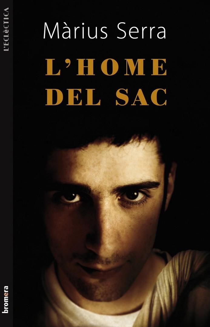 HOME DEL SAC, L' | 9788498247923 | SERRA, MÀRIUS | Llibreria Online de Tremp