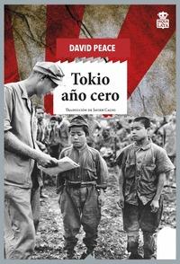 TOKIO AÑO CERO | 9788418918025 | DAVID PEACE | Llibreria Online de Tremp