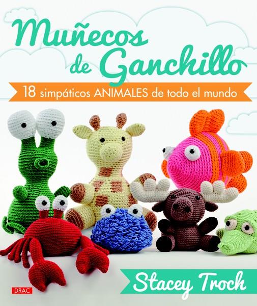 MUÑECOS DE GANCHILLO | 9788498743388 | TROCK, STACEY | Llibreria Online de Tremp