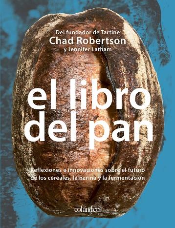 EL LIBRO DEL PAN | 9788419483041 | ROBERTSON, CHAD/LATHAM, JENNIFER | Llibreria Online de Tremp