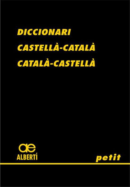 DICCIONARI CASTELLA - CATALA - CATALA | 9788472460775 | ALBERTÍ, SANTIAGO | Llibreria Online de Tremp