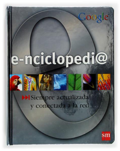 ENCICLOPEDIA GOOGLE | 9788467501698 | DORLING KINDERSLEY , EQUIPO EDITORIAL | Llibreria Online de Tremp