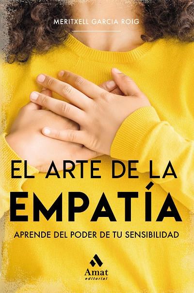 EL ARTE DE LA EMPATÍA | 9788497357746 | GARCIA ROIG, MERITXELL
