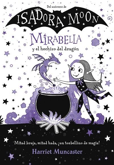 MIRABELLA Y EL HECHIZO DEL DRAGÓN (MIRABELLA) | 9788420452975 | MUNCASTER, HARRIET | Llibreria Online de Tremp