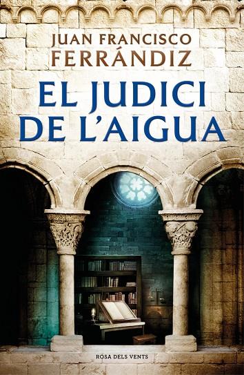 EL JUDICI DE L'AIGUA | 9788418033186 | FERRÁNDIZ, JUAN FRANCISCO | Llibreria Online de Tremp