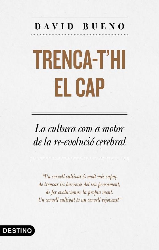 TRENCA-T'HI EL CAP | 9788497102889 | BUENO TORRENS, DAVID | Llibreria Online de Tremp