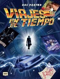 VIAJES EN EL TIEMPO | 9788418703164 | DOC PASTOR | Llibreria Online de Tremp