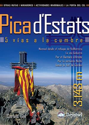 PICA D'ESTATS. 5 VIAS A LA CUMBRE | 9788498291896 | GEL, CARLES | Llibreria Online de Tremp
