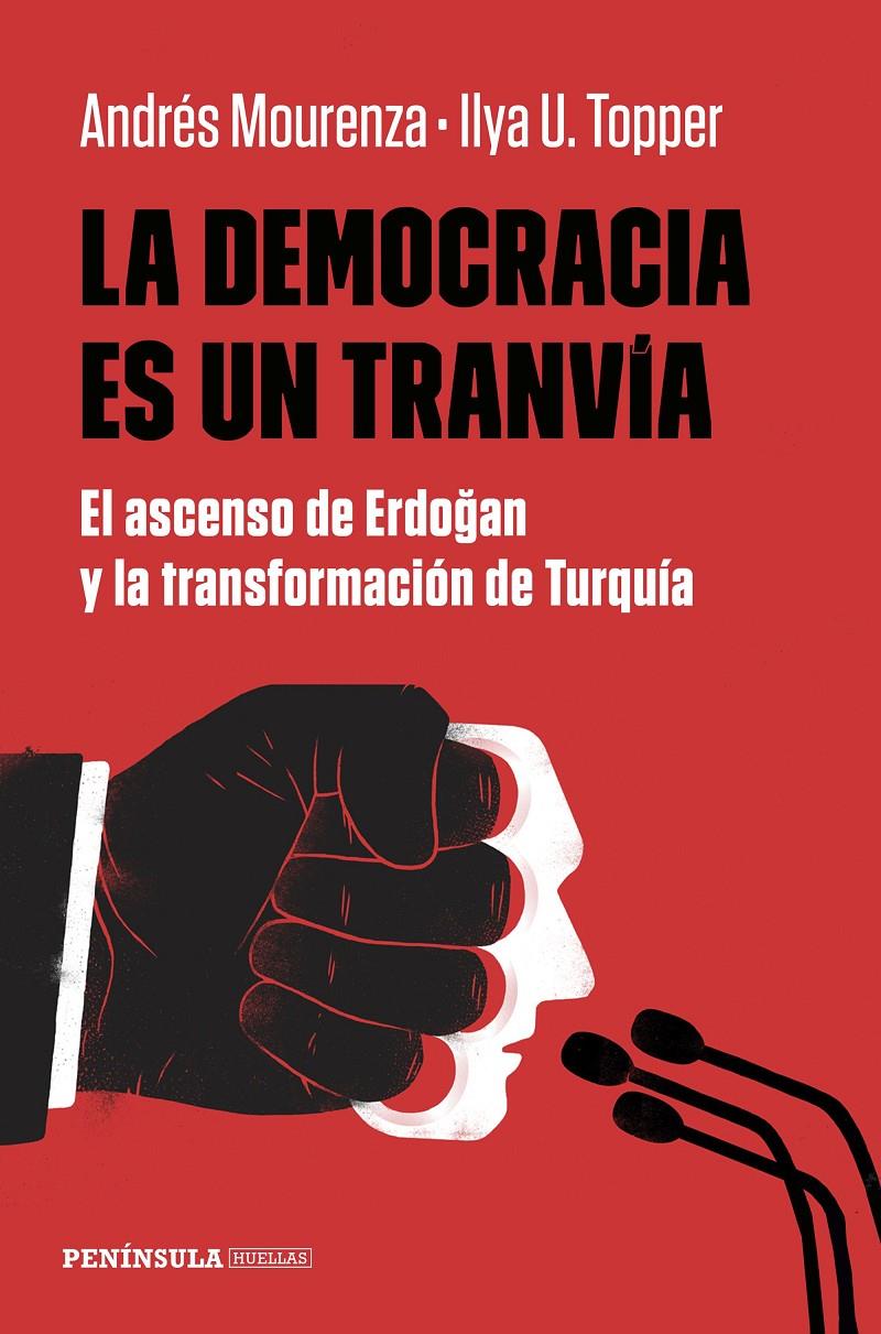 LA DEMOCRACIA ES UN TRANVÍA | 9788499428161 | MOURENZA, ANDRÉS/TOPPER, ILYA | Llibreria Online de Tremp
