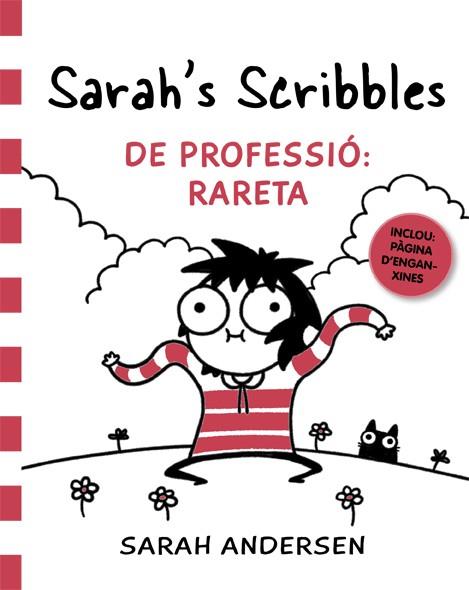 SARAH'S SCRIBBLES: DE PROFESSIÓ: RARETA | 9788416670833 | ANDERSEN, SARAH | Llibreria Online de Tremp