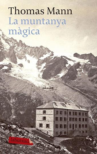 MUNTANYA MAGICA, LA | 9788496863378 | MANN, THOMAS (1875-1955) | Llibreria Online de Tremp