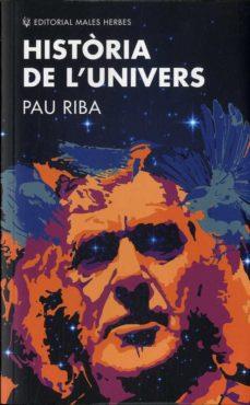 HISTORIA DE L'UNIVERS | 9788412216776 | PAU RIBA