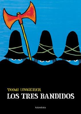 TRES BANDIDOS, LOS | 9788496388567 | UNGERER, TOMI | Llibreria Online de Tremp