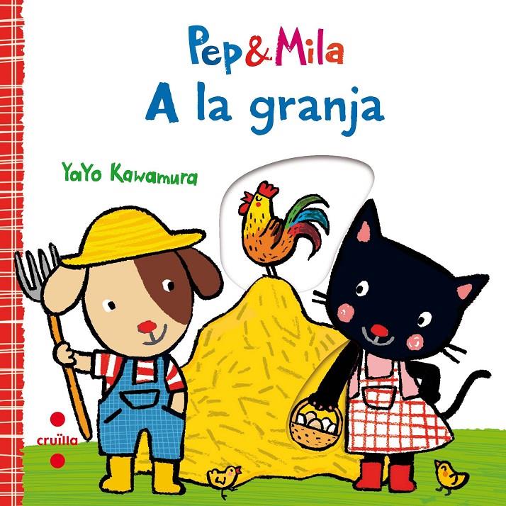 PEP&MILA A LA GRANJA | 9788466143356 | KAWAMURA, YAYO | Llibreria Online de Tremp