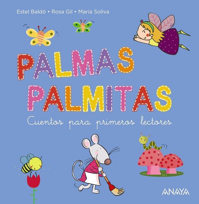 PALMAS, PALMITAS | 9788469888780 | BALDÓ, ESTEL/GIL, ROSA/SOLIVA, MARIA | Llibreria Online de Tremp