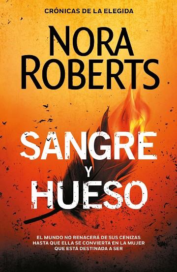 SANGRE Y HUESO (CRÓNICAS DE LA ELEGIDA 2) | 9788401023385 | ROBERTS, NORA | Llibreria Online de Tremp