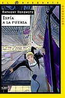 ESPIA A LA FUERZA | 9788434891388 | HOROWITZ, ANTHONY | Llibreria Online de Tremp