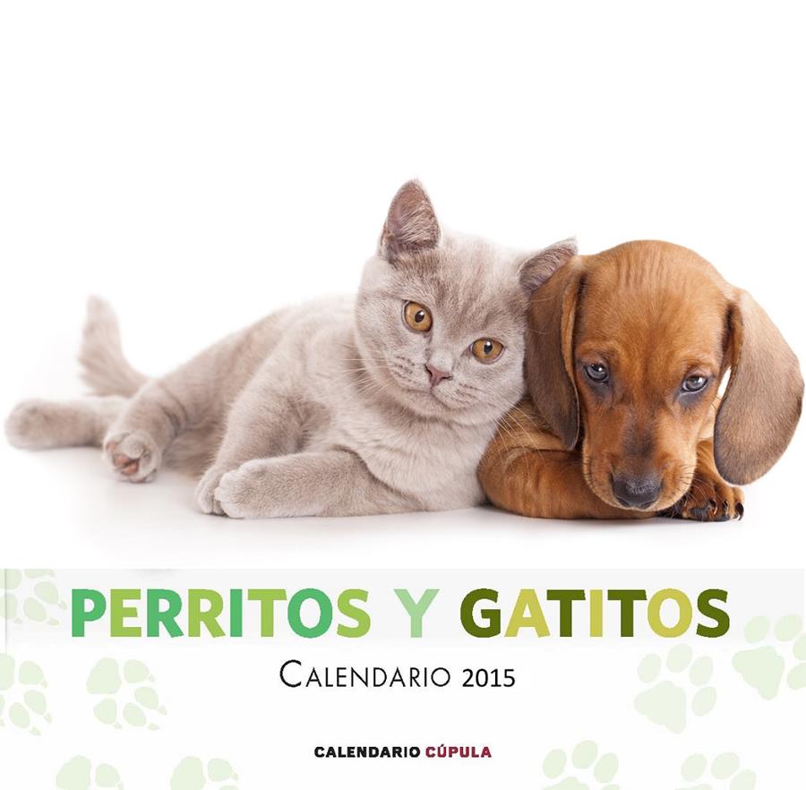 CALENDARIO PERRITOS Y GATITOS 2015 | 9788448019877 | AA. VV. | Llibreria Online de Tremp