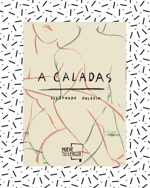 A CALADAS | 9788417938154 | HOLGUIN, ALEJANDRO | Llibreria Online de Tremp