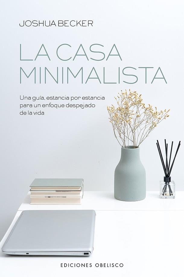 LA CASA MINIMALISTA | 9788491117193 | BECKER, JOSHUA | Llibreria Online de Tremp