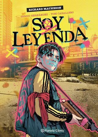 SOY LEYENDA (NOVELA GRÁFICA) | 9788411610926 | MATHESON, RICHARD/CABALLERO, TONI/HERNÁNDEZ, SERGIO | Llibreria Online de Tremp