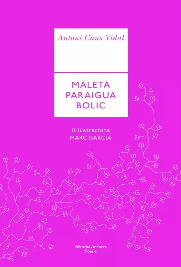 PARAIGUA MALETA BOLIC | 9789992075265 | ANTONI CAUS VIDAL