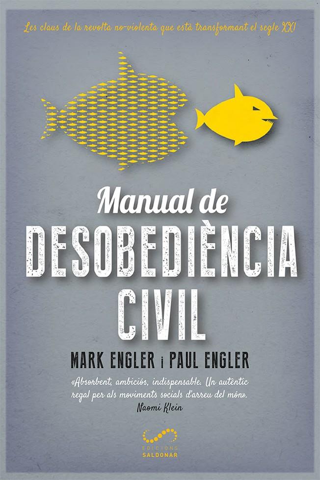 MANUAL DE DESOBEDIÈNCIA CIVIL | 9788417611170 | ENGLER, MARK/ENGLER, PAUL | Llibreria Online de Tremp
