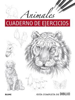 GUÍA COMPLETA DE DIBUJO. ANIMALES (CUADERNO DE EJERCICIOS) | 9788419094605 | VARIOS AUTORES | Llibreria Online de Tremp