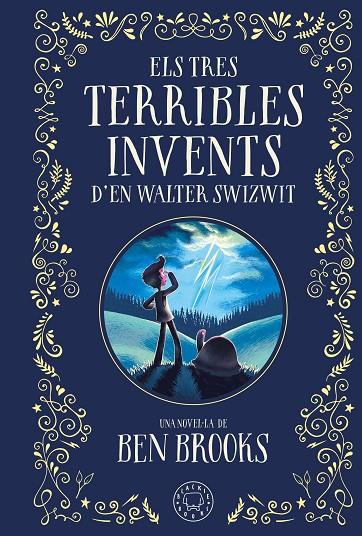 ELS TRES TERRIBLES INVENTS D'EN WALTER SWIZWIT | 9788410025035 | BROOKS, BEN | Llibreria Online de Tremp