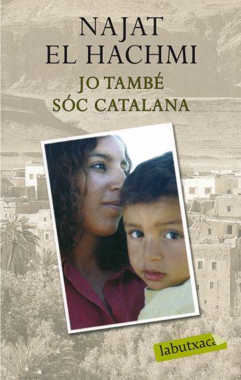 JO TAMBE SOC CATALANA | 9788499300856 | EL HACHMI, NAJAT | Llibreria Online de Tremp