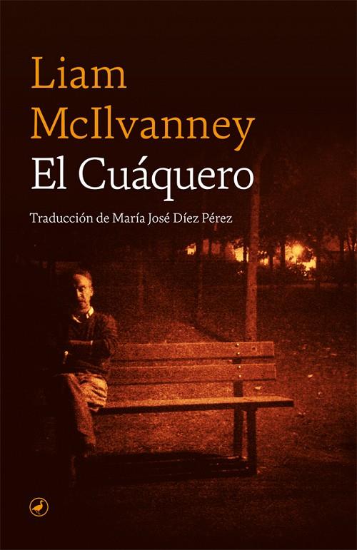 EL CUÁQUERO | 9788418059223 | MCILVANNEY, LIAM | Llibreria Online de Tremp