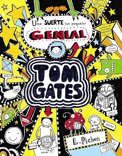 TOM GATES - UNA SUERTE (UN POQUITÍN) GENIAL | 9788469600658 | PICHON, LIZ | Llibreria Online de Tremp