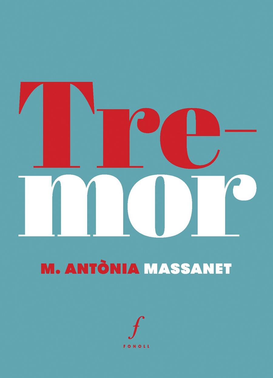 TREMOR | 9788412784336 | MASSANET, M. ANTÒNIA | Llibreria Online de Tremp