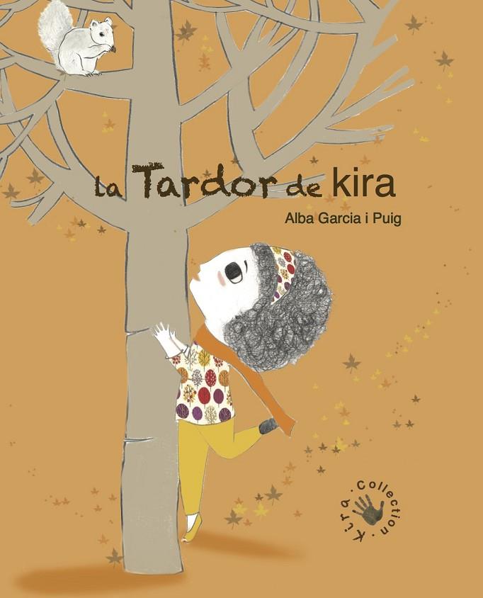 LA TARDOR DE KIRA | 9788494416644 | GARCÍA PUIG, ALBA | Llibreria Online de Tremp