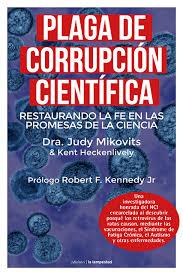 PLAGA DE CORRUPCIÓN CIENTÍFICA | 9788479481827 | MIKOVITS, DRA. JUDY/HECKENLIVELY, KENT | Llibreria Online de Tremp