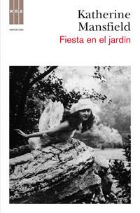 FIESTA EN EL JARDIN | 9788490062128 | MANSFIELD, KATHERINE | Llibreria Online de Tremp