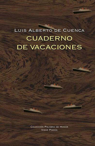 CUADERNO DE VACACIONES | 9788498952223 | CUENCA, LUÍS ALBERTO DE | Llibreria Online de Tremp