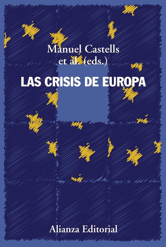 LAS CRISIS DE EUROPA | 9788491811367 | CASTELLS, MANUEL | Llibreria Online de Tremp