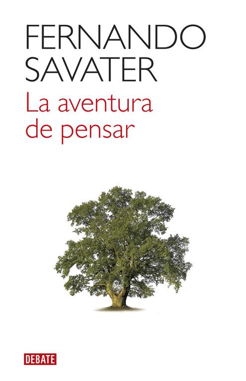 LA AVENTURA DE PENSAR | 9788499926100 | SAVATER, FERNANDO | Llibreria Online de Tremp
