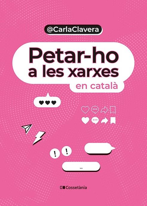 PETAR-HO A LES XARXES | 9788413563589 | CLAVERA BUCH, CARLA | Llibreria Online de Tremp