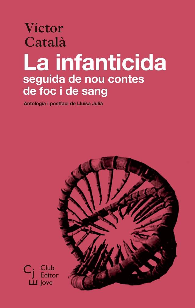 LA INFANTICIDA | 9788473293204 | CATALÀ, VÍCTOR | Llibreria Online de Tremp