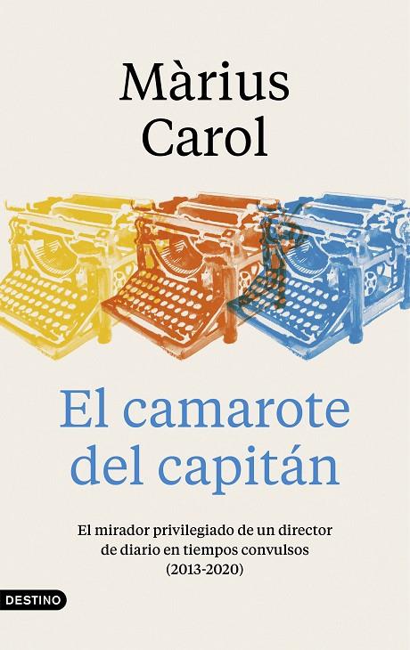 EL CAMAROTE DEL CAPITÁN | 9788423359240 | CAROL, MÀRIUS | Llibreria Online de Tremp