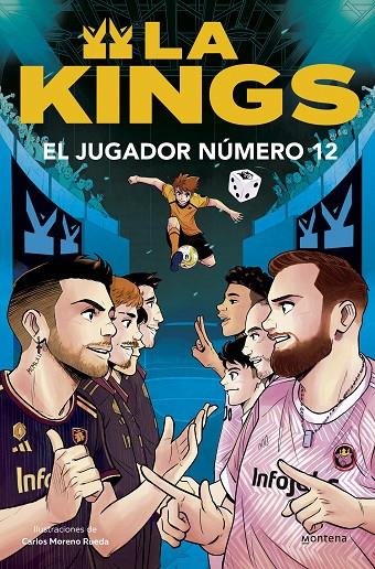 EL JUGADOR NÚMERO 12 (LA KINGS 1) | 9788410050419 | KINGS LEAGUE | Llibreria Online de Tremp