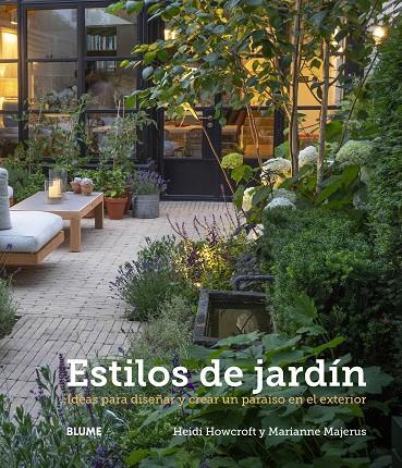 ESTILOS DE JARDÍN | 9788419499370 | HOWCROFT, HEIDI/MAJERUS, MARIANNE | Llibreria Online de Tremp