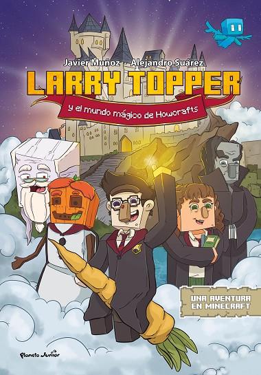 LARRY TOPPER Y EL MUNDO MÁGICO DE HOWCRAFTS | 9788408271079 | MUÑOZ RUIZ, JAVIER | Llibreria Online de Tremp