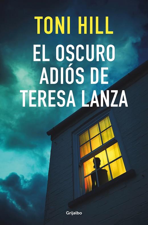 EL OSCURO ADIÓS DE TERESA LANZA | 9788425359910 | HILL, TONI | Llibreria Online de Tremp
