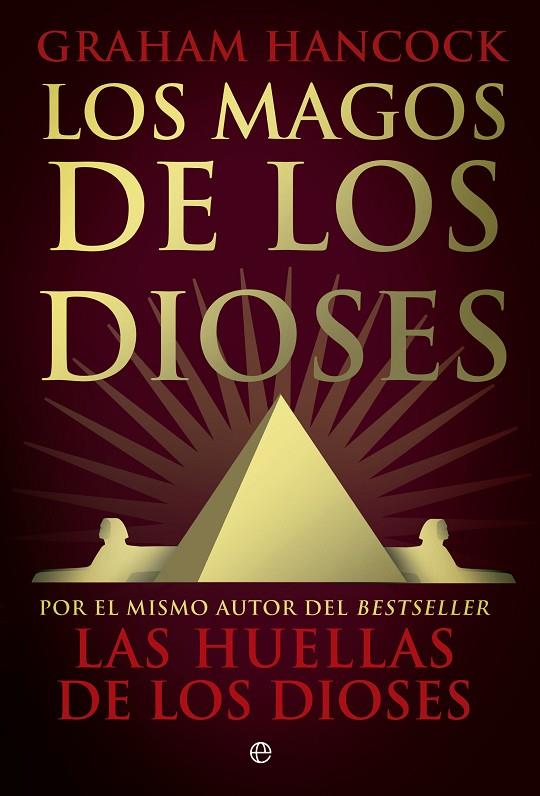 LOS MAGOS DE LOS DIOSES | 9788490607749 | HANCOCK, GRAHAM | Llibreria Online de Tremp
