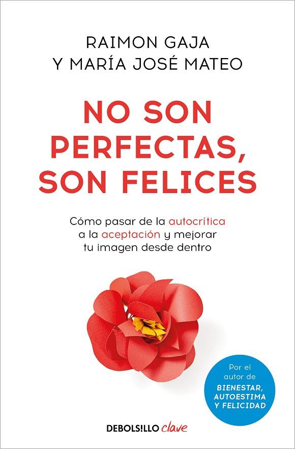NO SON PERFECTAS, SON FELICES | 9788466371476 | GAJA, RAIMON/MATEO, MARÍA JOSÉ | Llibreria Online de Tremp