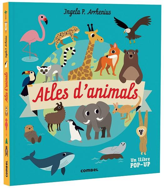 ATLES D'ANIMALS | 9788491019268 | ARRHENIUS, INGELA P. | Llibreria Online de Tremp