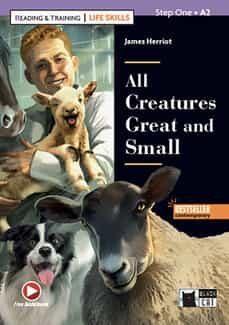 ALL CREATURES GREAT AND SMALL. (LIFE SKILLS) FREE | 9788853021311 | Llibreria Online de Tremp